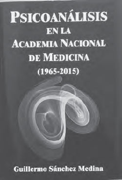 Psicoanalisis en la Academia Nacional de Medicina