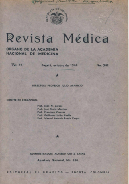 					Ver Vol. 47 Núm. 542 (1944): Revista Médica. Octubre de 1944 - V47 No. 542
				