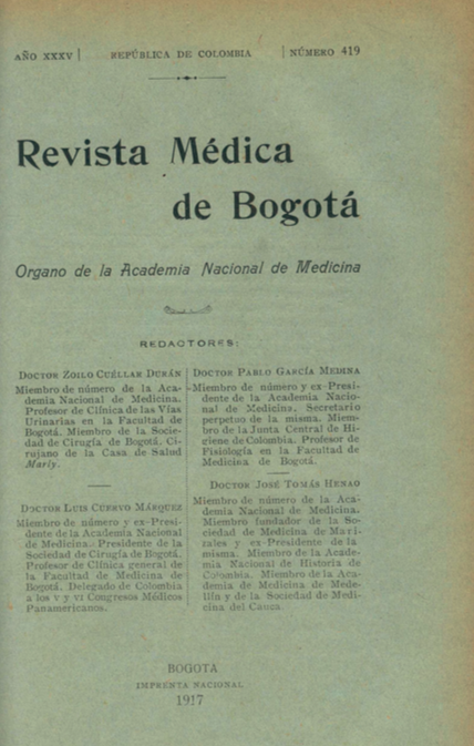 					Ver Vol. 35 Núm. 419 (1917): Revista Médica de Bogotá. Año XXXV. Mayo de 1917. Núm. 419
				