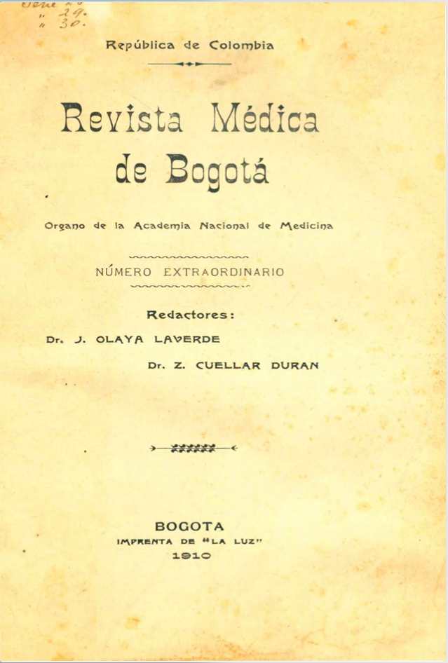 					Ver Vol. 28 Núm. 336 (1910): Revista Médica de Bogotá. Año XXVIII. Julio de 1910. Núm. 336
				