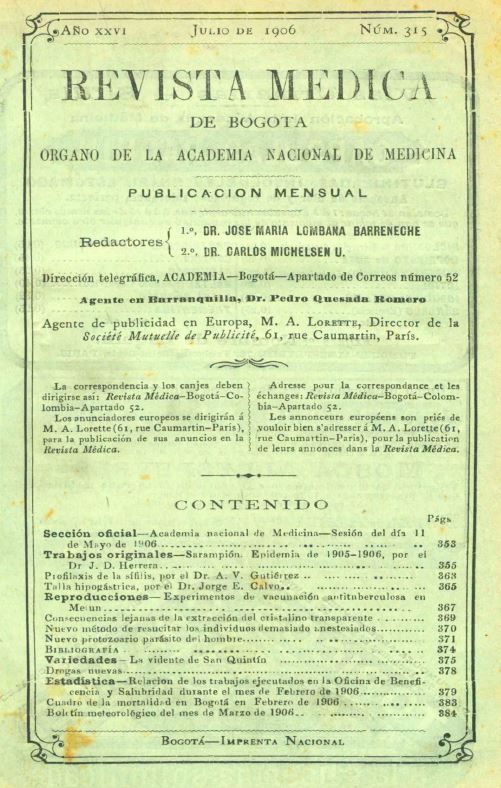 					Ver Vol. 26 Núm. 315 (1906): Revista Médica de Bogotá. Año XXVI. Julio de 1906. Núm. 315
				