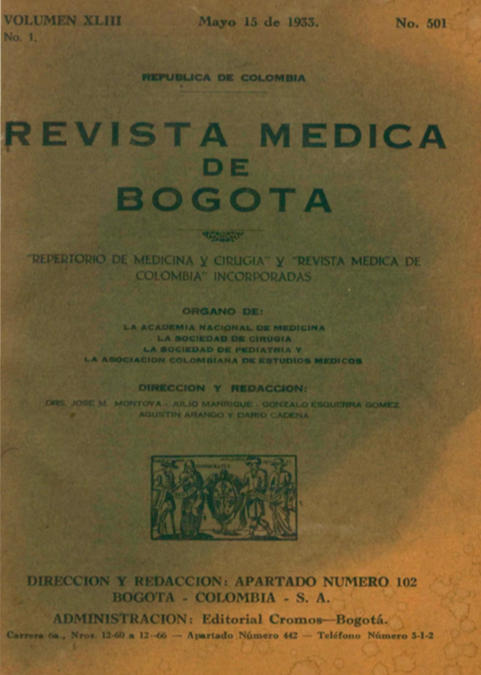 					Ver Vol. 43 Núm. 501 (1933): Revista Médica de Bogotá. Año XLIII. Mayo de 1933. Núm. 501
				