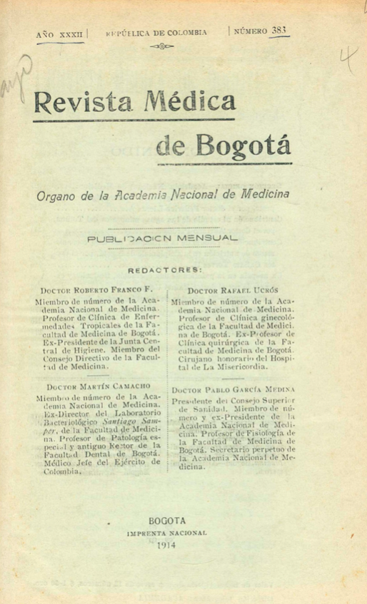 					Ver Vol. 32 Núm. 383 (1914): Revista Médica de Bogotá. Año XXXII. Mayo de 1914. Núm. 383
				