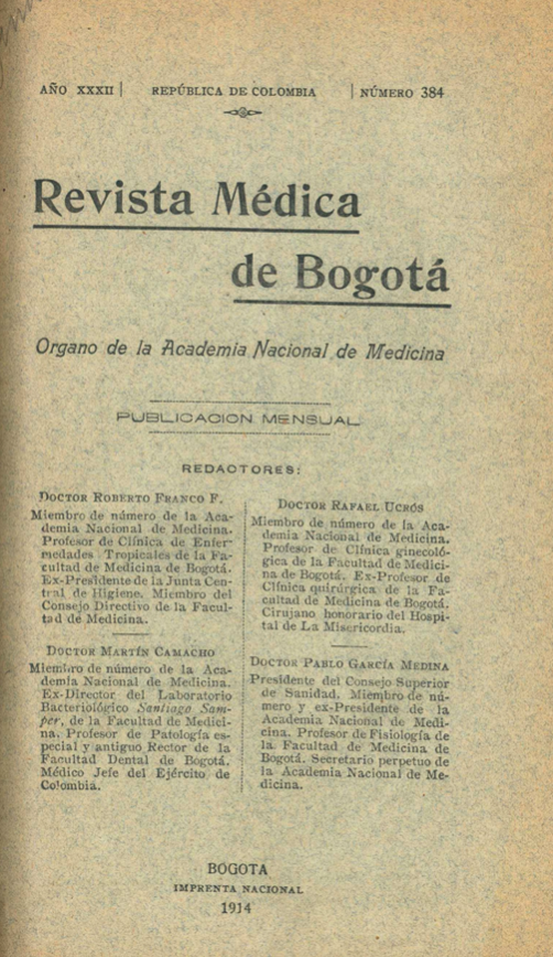 					Ver Vol. 32 Núm. 384 (1914): Revista Médica de Bogotá. Año XXXII. Junio de 1914. Núm. 384
				