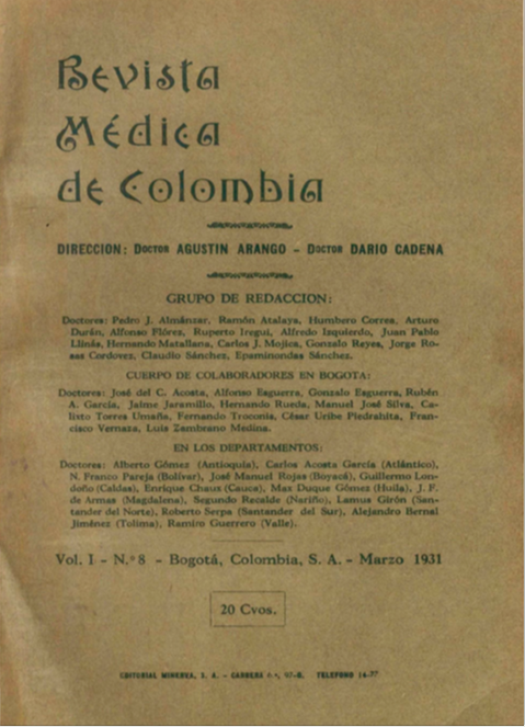 					Ver Vol. 1 Núm. 8 (1931): Revista Médica de Colombia. Marzo de 1931 - V1 Núm. 8
				