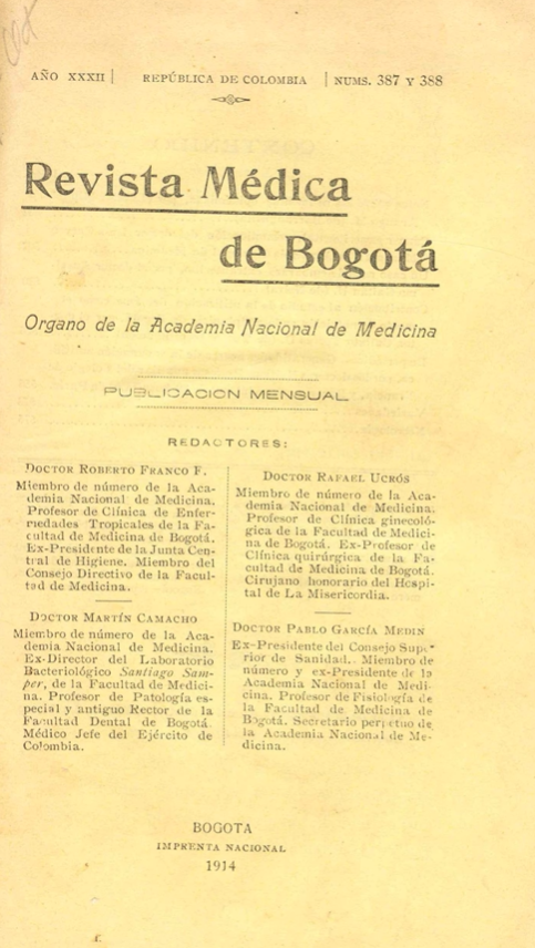 					Ver Vol. 32 Núm. 387-388 (1914): Revista Médica de Bogotá. Año XXXII. Septiembre y Octubre de 1914. Núm. 387-388
				