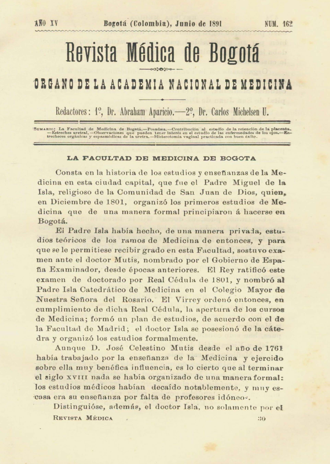 					Ver Vol. 15 Núm. 162 (1891): Revista Médica de Bogotá. Serie 15. Junio de 1891. Núm. 162
				