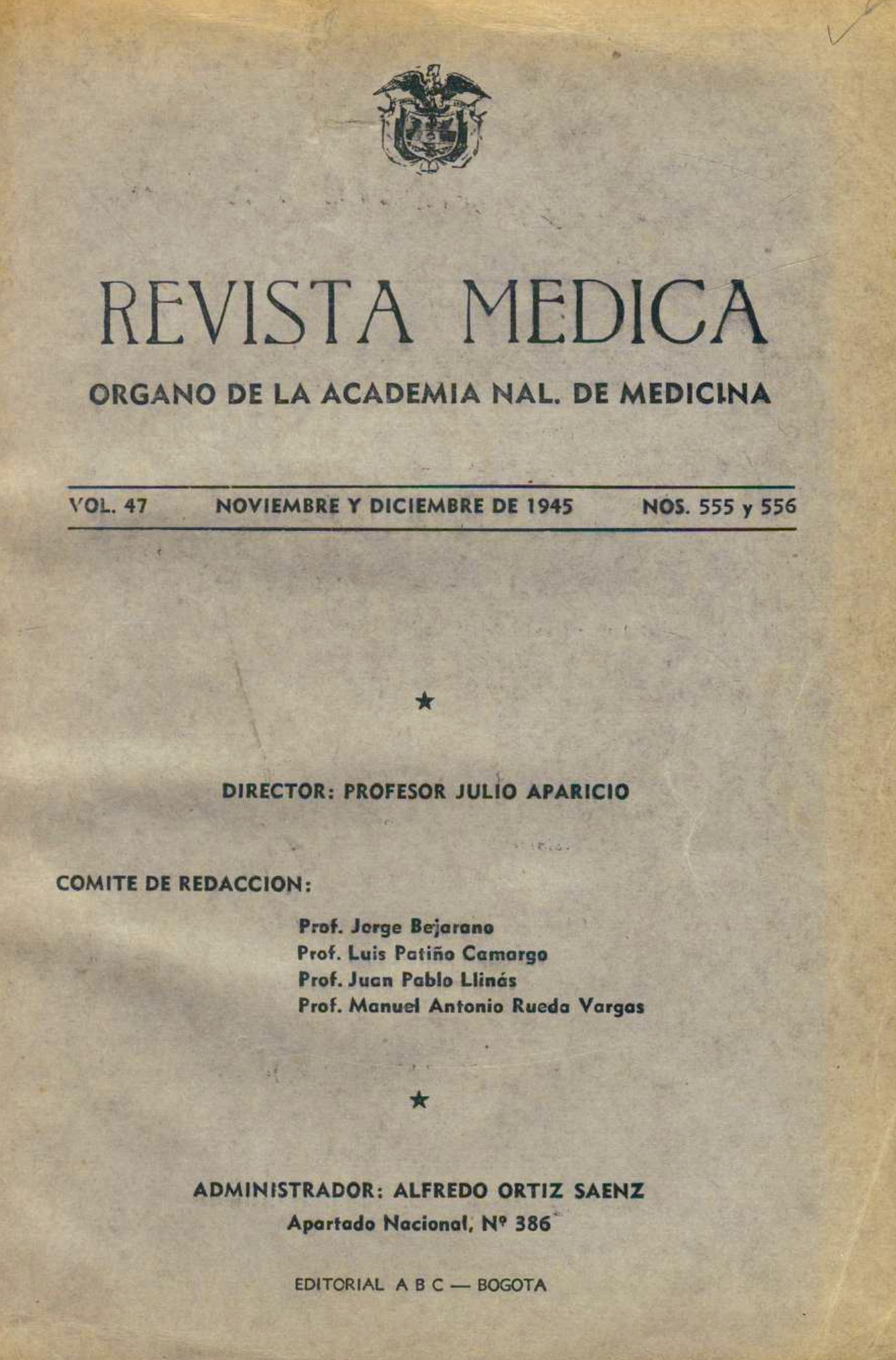 					Ver Vol. 47 Núm. 555-556 (1945): Vol. 47 Núm. 555-556 (1945): Revista Médica. Noviembre y Diciembre de 1945
				